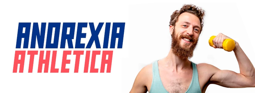 ANOREXIA ATHLETICA